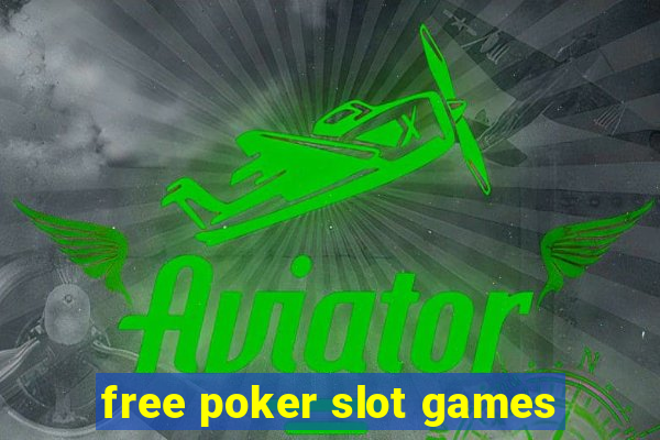 free poker slot games