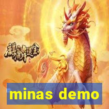 minas demo