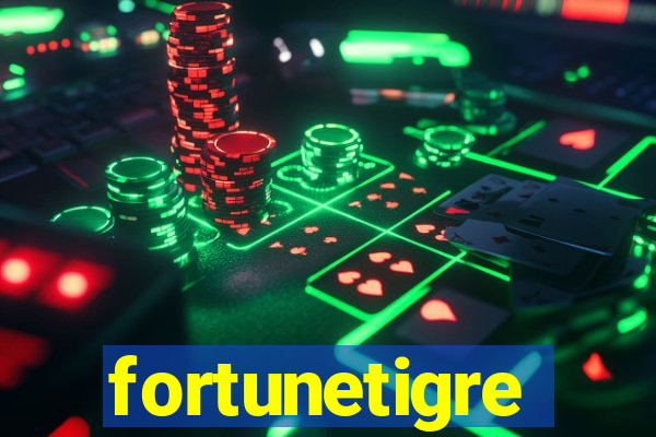 fortunetigre