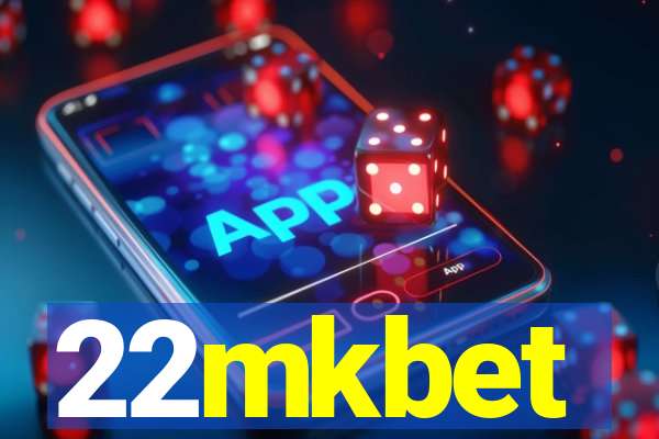 22mkbet