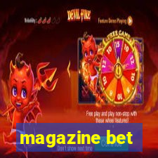 magazine bet