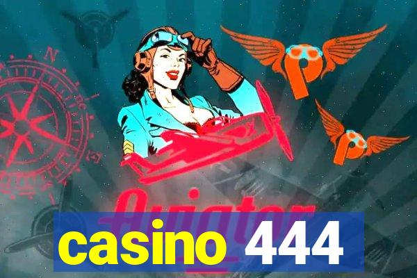 casino 444