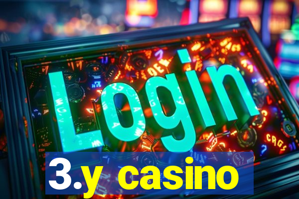 3.y casino