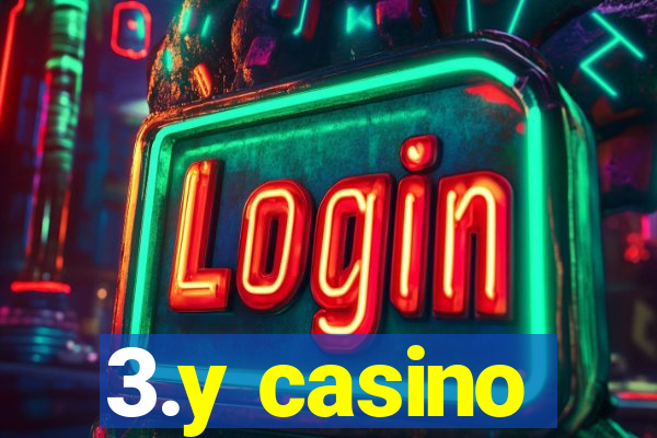 3.y casino