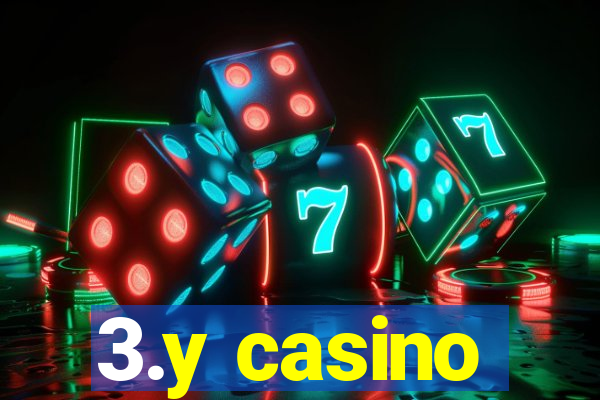 3.y casino