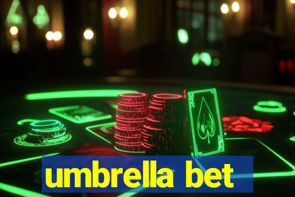 umbrella bet