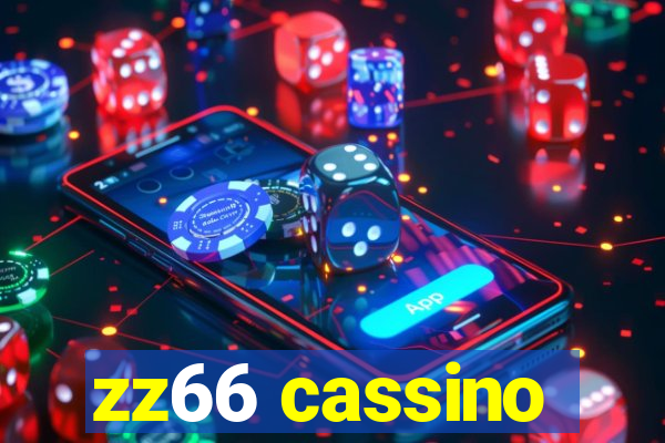 zz66 cassino