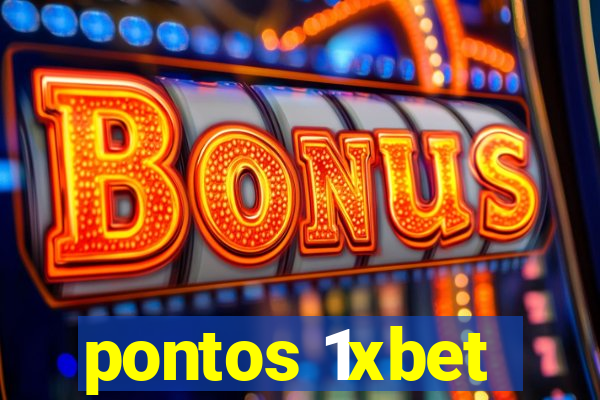 pontos 1xbet