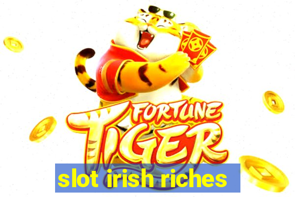 slot irish riches