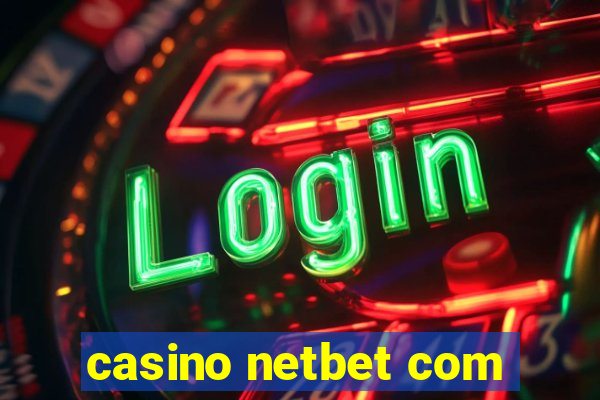 casino netbet com