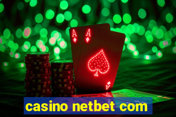 casino netbet com