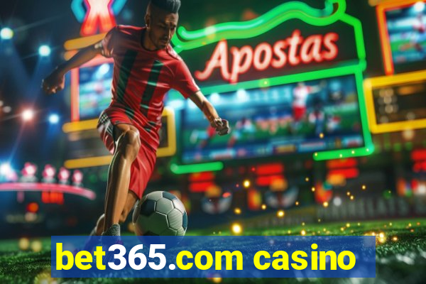 bet365.com casino