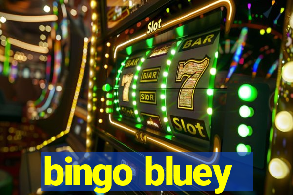 bingo bluey