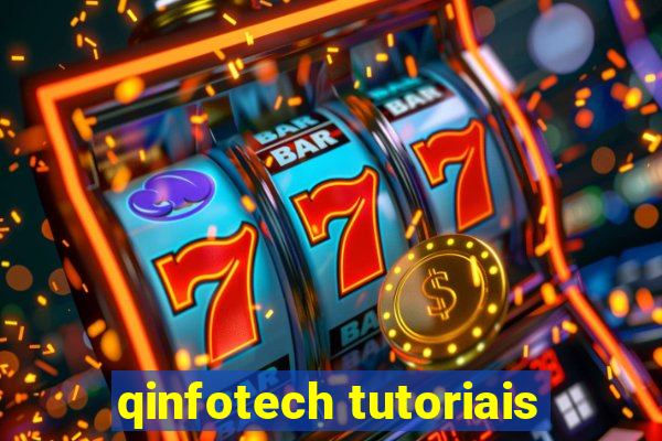 qinfotech tutoriais