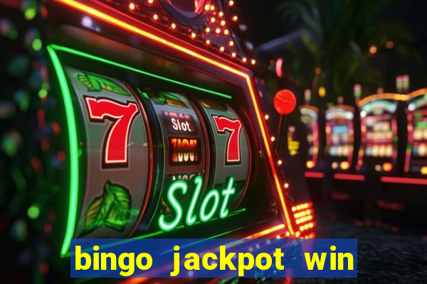 bingo jackpot win real money