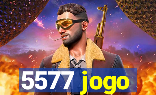 5577 jogo