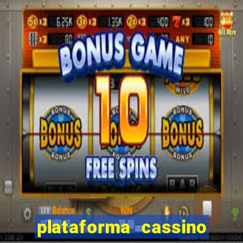 plataforma cassino com b么nus gr谩tis no cadastro