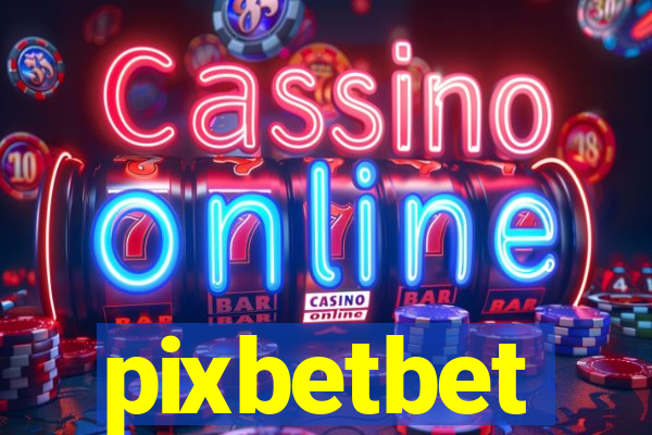 pixbetbet