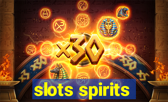 slots spirits