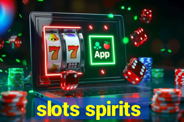 slots spirits