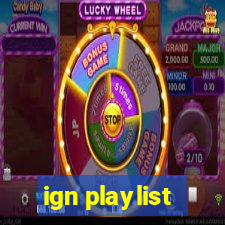 ign playlist