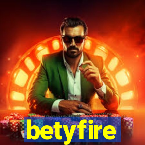 betyfire