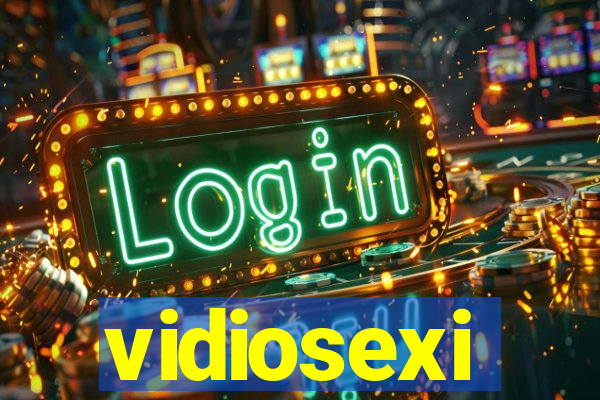 vidiosexi