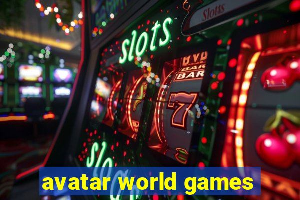 avatar world games