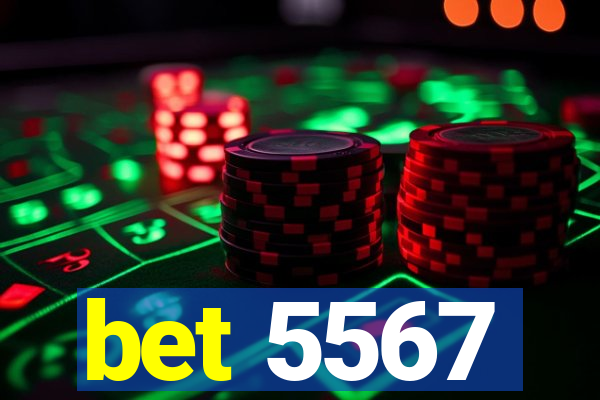 bet 5567