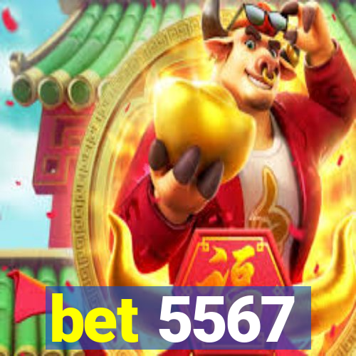 bet 5567