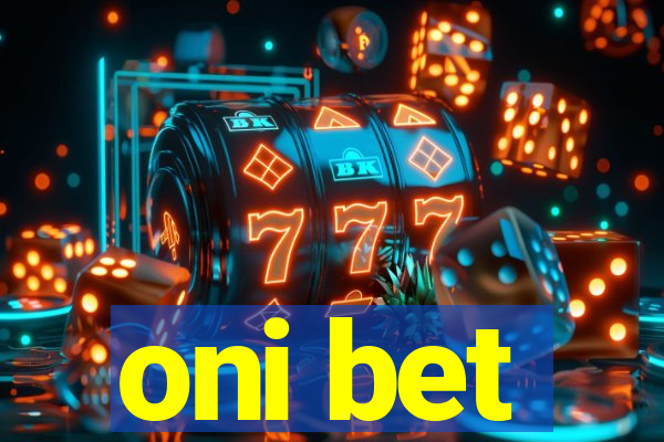 oni bet