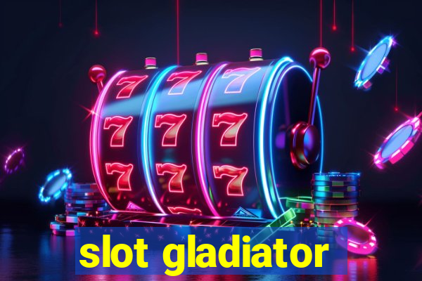 slot gladiator