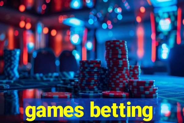 games betting