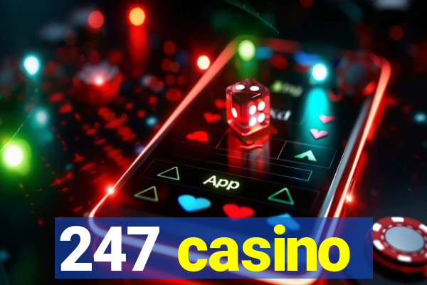 247 casino