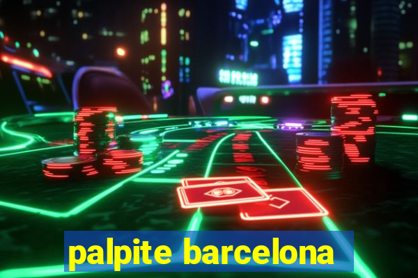 palpite barcelona