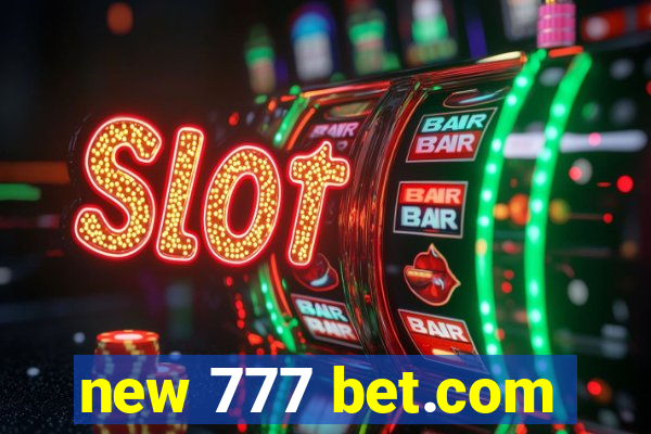 new 777 bet.com