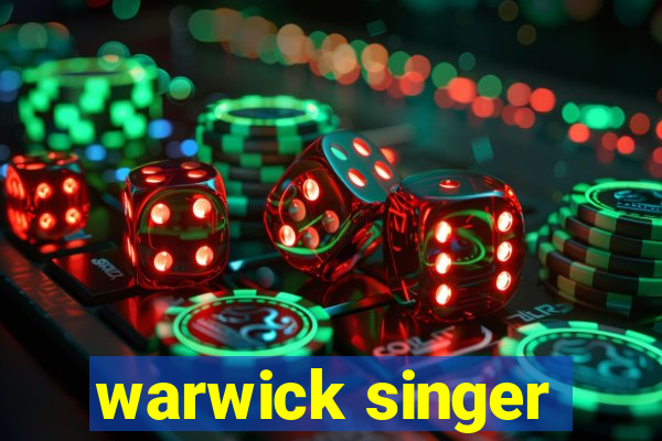 warwick singer