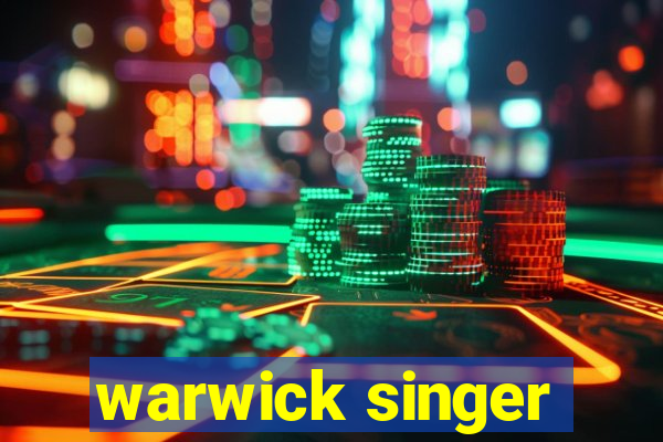 warwick singer