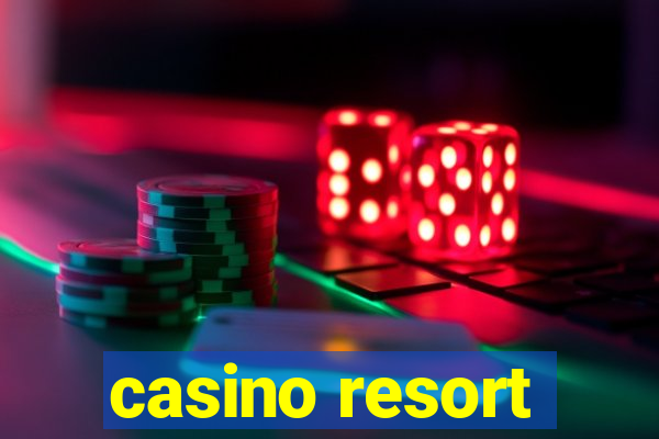 casino resort