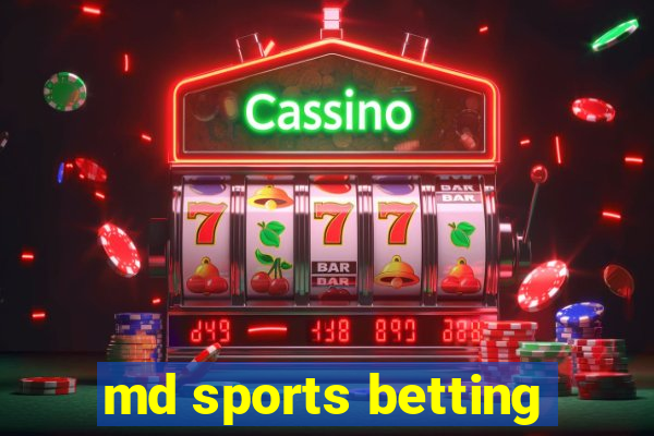 md sports betting