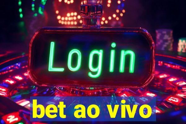 bet ao vivo