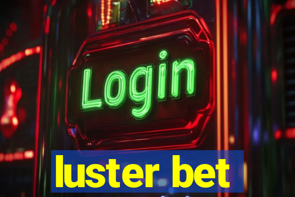 luster bet