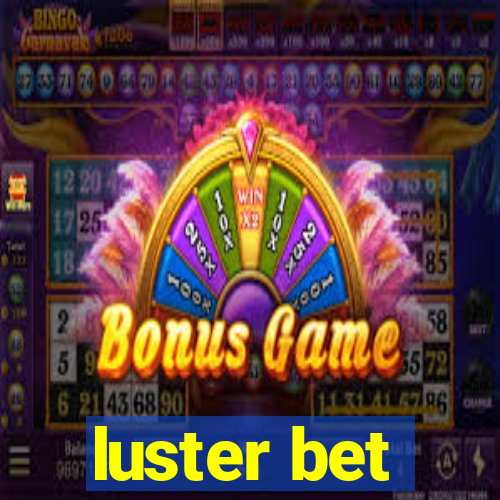 luster bet