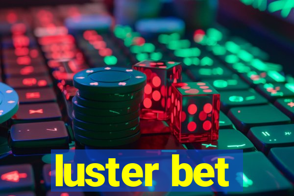 luster bet