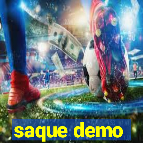 saque demo