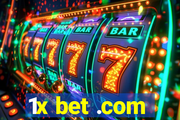 1x bet .com