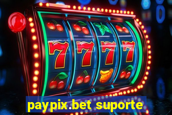 paypix.bet suporte