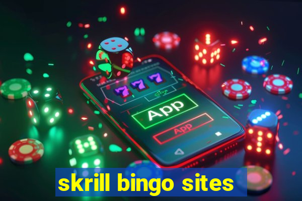 skrill bingo sites