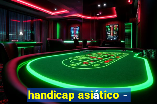 handicap asiático -