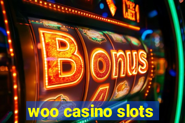 woo casino slots